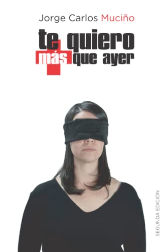 Stock image for Te quiero ms que ayer: nuestras hijas estn desaparecidas (Spanish Edition) for sale by California Books