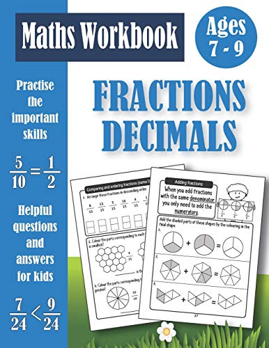 Immagine dell'editore per Fractions And Decimals Workbook For Kids Ages 7-9: Practice Problems Of Adding, Subtracting, Comparing, Ordering Fractions and Decimals Activity Book - Equivalent Fractions - Rounding Decimals. venduto da Buchpark