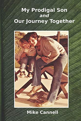 Imagen de archivo de My Prodigal Son: And Our Journey Together a la venta por Goodwill