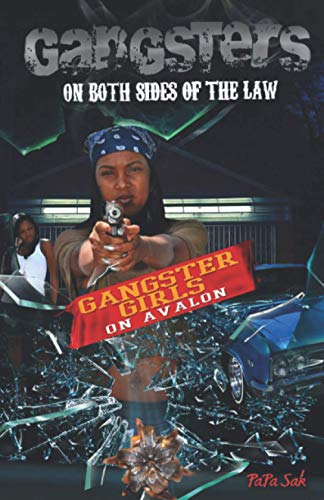 Stock image for Gangsters On Both Sides of the Law: Gangster Girls On Avalon for sale by ALLBOOKS1
