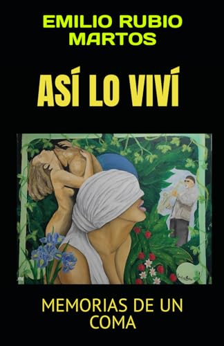 Stock image for AS LO VIV: memorias de un coma (Spanish Edition) for sale by California Books