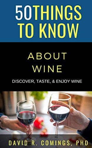Stock image for 50 Things to Know About Wine: Discover, Taste, & Enjoy Wine (50 Things to Know Food & Drink) for sale by California Books
