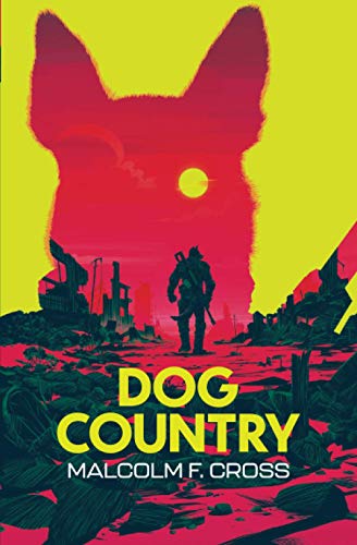 Stock image for Dog Country for sale by GreatBookPrices