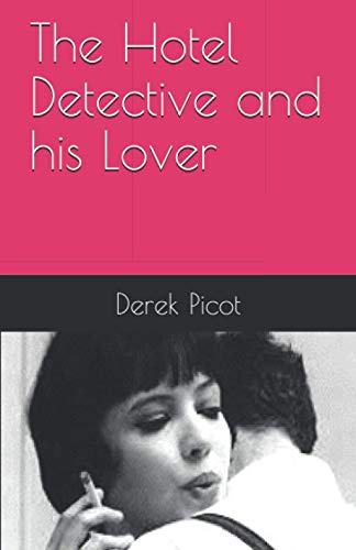 Imagen de archivo de The Hotel Detective and his Lover a la venta por Reuseabook