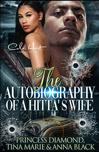 Stock image for The Autobiography Of A Hitta's Wife: A Gripping Romance: Standalone for sale by Better World Books