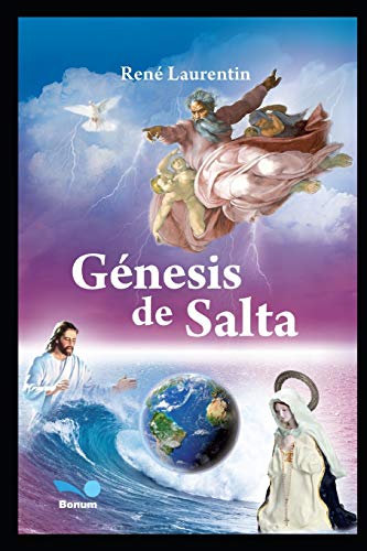 Stock image for G nesis de Salta: apariciones de la Ssma. Virgen en Salta for sale by Ria Christie Collections