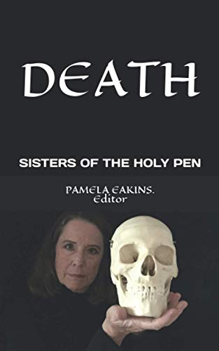 9798670349970: Death: Deep Reflections from the Sisters of the Holy Pen