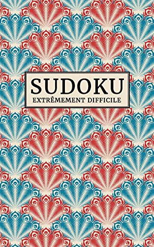 Imagen de archivo de Sudoku EXTRMEMENT DIFFICILE 184 Sudokus de niveau diabolique Format poche Jeu de logique relaxant educatif Enigmes et cassette adulte Avec solutions a la venta por PBShop.store US