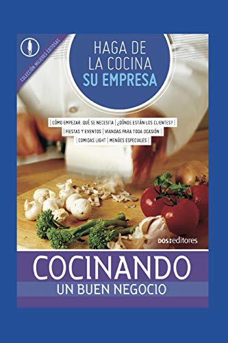 9798670663489: HAGA DE LA COCINA SU EMPRESA: cocinando un buen negocio