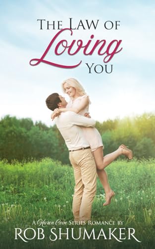 Stock image for The Law of Loving You for sale by Browse Awhile Books