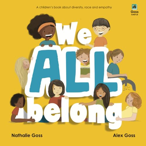 Imagen de archivo de We All Belong: A Children's Book About Diversity, Race and Empathy a la venta por HPB-Ruby