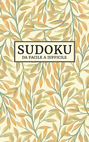 9798671075267: Sudoku - Da facile a difficile: Passatempo per adulti | Formato tascabile | Diversi livelli di difficolt - facile, medio, molto difficile | 184 ... 9x9 | Con soluzioni (Italian Edition)