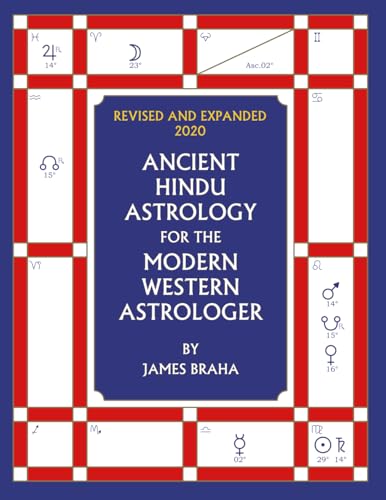 Stock image for Ancient Hindu Astrology: For The Modern Western Astrologer: Revised And Expanded 2020 Edition for sale by GreatBookPrices