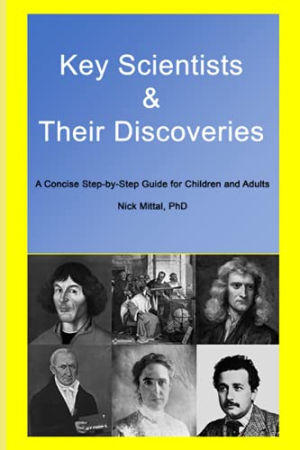 Beispielbild fr Key Scientists & Their Discoveries: A Concise Step by Step Guide for Children & Adults zum Verkauf von AwesomeBooks