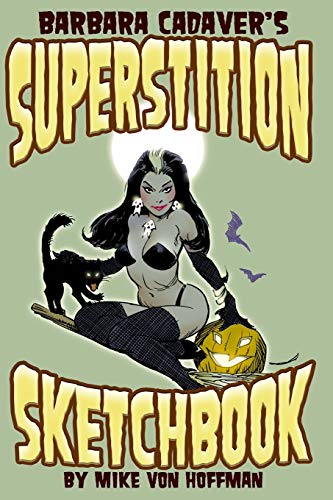 Stock image for Barbara Cadaver's Superstition Sketchbook for sale by GreatBookPrices