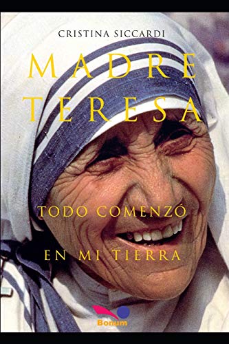 Stock image for MADRE TERESA Todo comenz? en mi tierra for sale by PBShop.store US