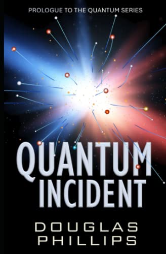 Beispielbild fr Quantum Incident (Quantum Series) zum Verkauf von Wonder Book