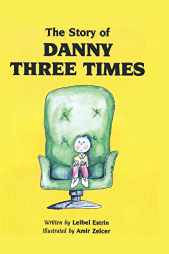 Stock image for The Story of Danny Three Times for sale by GreatBookPrices