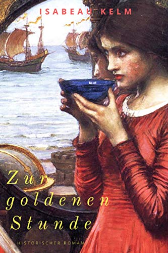 Beispielbild fr Zur goldenen Stunde - Band 2: Historischer Roman (Neuauflage) (Die Stunden-Reihe, Band 2) zum Verkauf von medimops