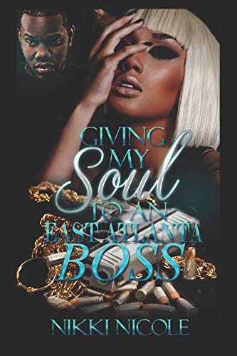 Stock image for Giving My Soul To An East Atlanta Boss: Standalone for sale by Better World Books