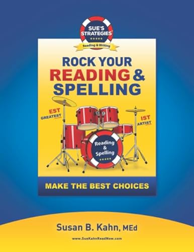 Beispielbild fr Sue's Strategies Rock Your Reading & Spelling: Make The Best Choices zum Verkauf von Better World Books