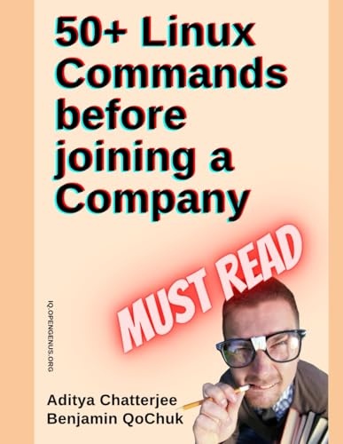 Stock image for 50+ Linux Commands before joining a Company: 6 (Must for Coding Interviews) for sale by Chiron Media