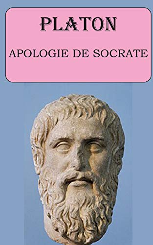 Beispielbild fr Apologie De Socrate (platon): dition Intgrale Et Annote zum Verkauf von RECYCLIVRE