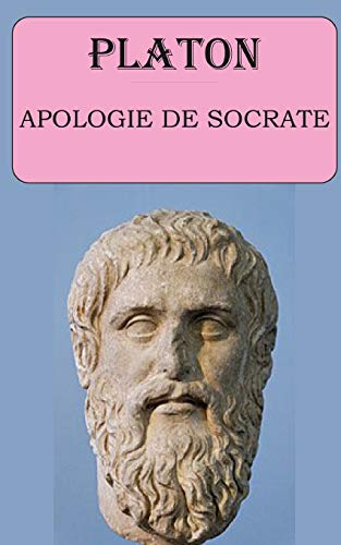 9798673194072: Apologie de Socrate (Platon): dition intgrale et annote