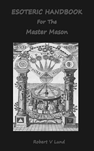 Imagen de archivo de Esoteric Handbook For The Master Mason a la venta por GreatBookPrices