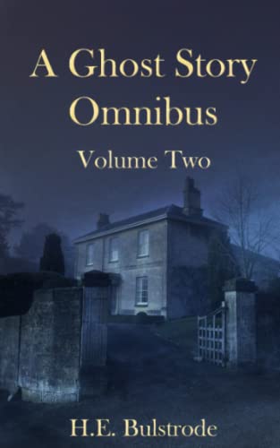 Stock image for A Ghost Story Omnibus Volume Two (Collected Ghost Stories) for sale by AwesomeBooks