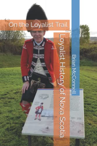 Beispielbild fr Loyalist History of Nova Scotia zum Verkauf von PBShop.store US