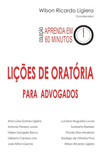 Stock image for Lies de oratria para advogados (Coleo Aprenda em 60 minutos) (Portuguese Edition) for sale by California Books