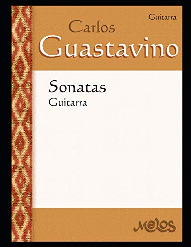 Imagen de archivo de Sonatas para guitarra Partituras fidedignas de Guastavino a la venta por PBShop.store US