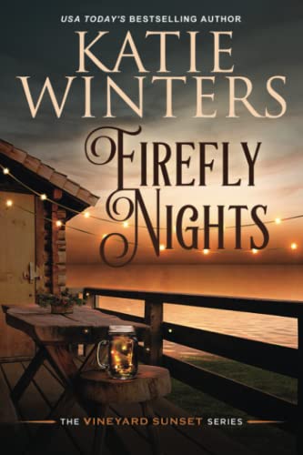 Stock image for Firefly Nights (The Vineyard Sunset Series) for sale by HPB-Emerald