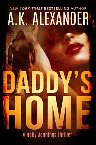 Stock image for Daddy's Home (Holly Jennings Thrillers) for sale by MusicMagpie