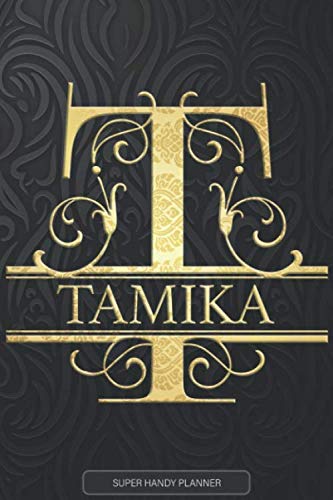 9798674670902: Tamika: Tamika Name Planner, Calendar, Notebook ,Journal, Golden Letter Design With The Name Tamika