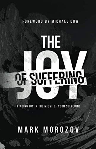 Imagen de archivo de The Joy of Suffering a la venta por Big River Books