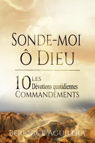 Stock image for Sonde-Moi, � Dieu ! Les 10 Commandements - D�votions Quotidiennes for sale by Chiron Media