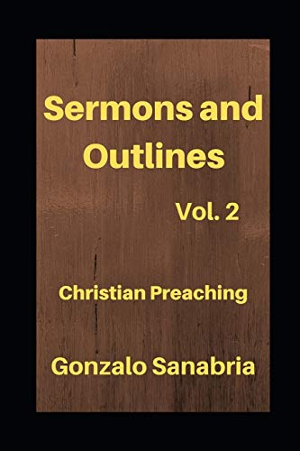 Stock image for Sermons and Outlines: Christian preaching for sale by Big River Books