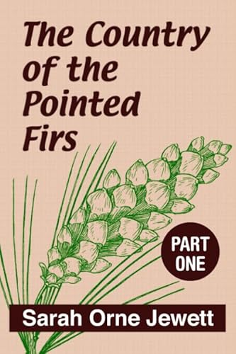 Beispielbild fr The Country of the Pointed Firs VOL 1: Super Large Print Edition Specially Designed for Low Vision Readers with a Giant Easy to Read Font zum Verkauf von Wonder Book
