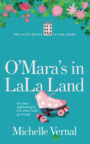 Beispielbild fr The O'Mara's in LaLa Land: An Irish family series to make you smile (The Guesthouse on the Green Series) zum Verkauf von AwesomeBooks