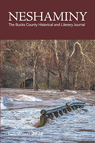 Stock image for Neshaminy Fall/Winter 2020 Vol. 2, No, 1: The Bucks County Historical and Literary Journal for sale by Better World Books
