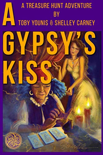 Stock image for A Gypsys Kiss: A Treasure Hunt Adventure for sale by Blue Vase Books