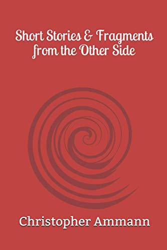 9798675730964: Short Stories & Fragments from the Other Side