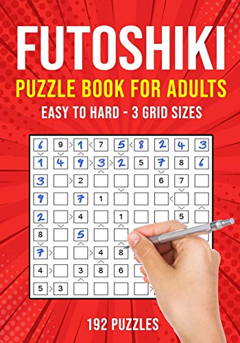 Beispielbild fr Futoshiki Puzzle Book for Adults: 192 Japanese Math Logic Puzzles - Easy to Hard zum Verkauf von GreatBookPrices