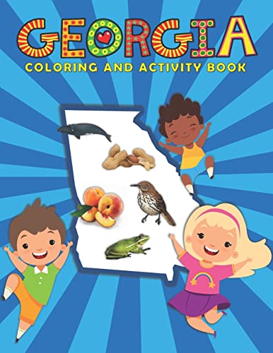 Stock image for Georgia Coloring and Activity Book: A Fun and Educational GA Gift Book for Kids and Kids at Heart for sale by GreatBookPrices