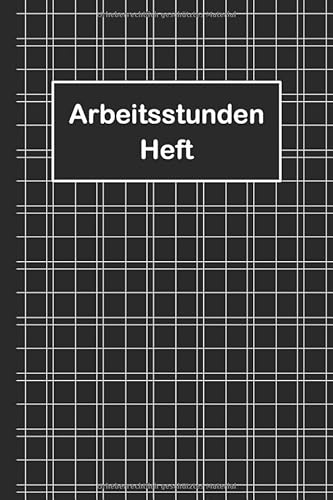 Arbeitsstunden Heft Wochenplan für 53 Wochen (1 Jahr) zum Ausfüllen