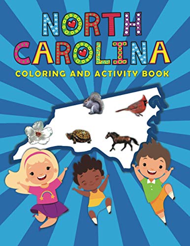 Stock image for North Carolina Coloring and Activity Book: A Fun and Educational NC Gift Book for Kids and Kids at Heart for sale by California Books