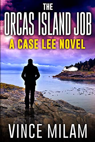 Beispielbild fr The Orcas Island Job : (a Case Lee Novel Book 6) zum Verkauf von Better World Books