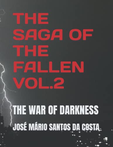 Stock image for THE SAGA OF THE FALLEN VOL 2 THE WAR OF DARKNESS Voume 2 for sale by PBShop.store US